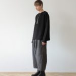 MBワガママ企画！クラフト感あるアイテムをこだわり尽くして作成！服好きにはたまらないはず「MB ULTIMATE FABRIC ウール縮絨サルエルパンツ by LANIFICIO BECAGLI, Italy、MBハイエンド ウールローゲージ インサイドアウトニット」発売！